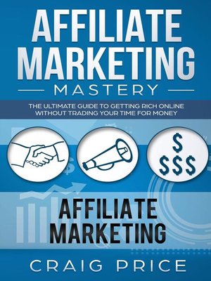 cover image of Affiliate Marketing Mastery